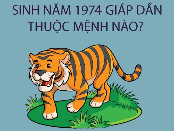 Người sinh năm 1974 mang mệnh gì?